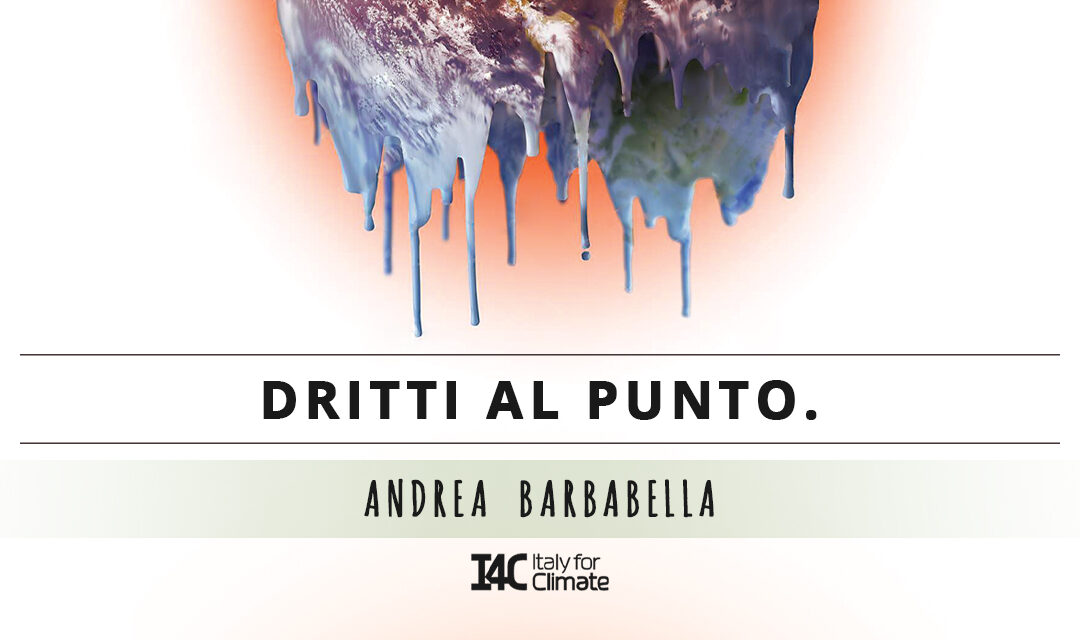 Dritti al punto: Andrea Barbabella, Italy for Climate
