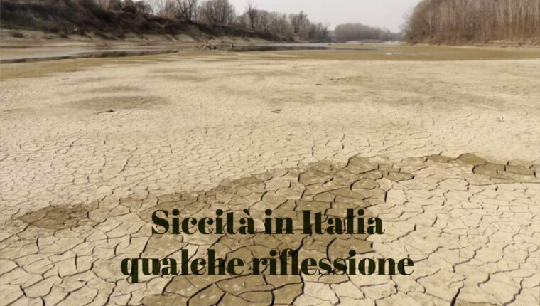Siccità in Italia: qualche riflessione - immagine di copertina