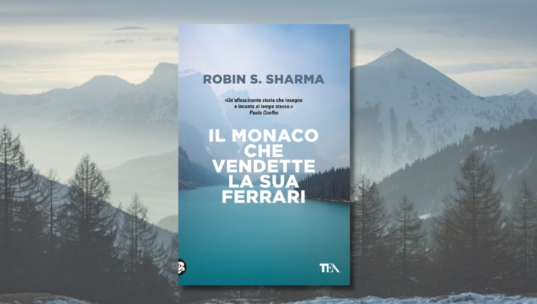 Il monaco che vendette la sua Ferrari: una guida pratica per trovare la felicit&agrave; - immagine di copertina